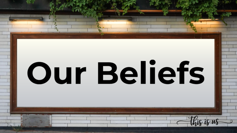 Our Beliefs